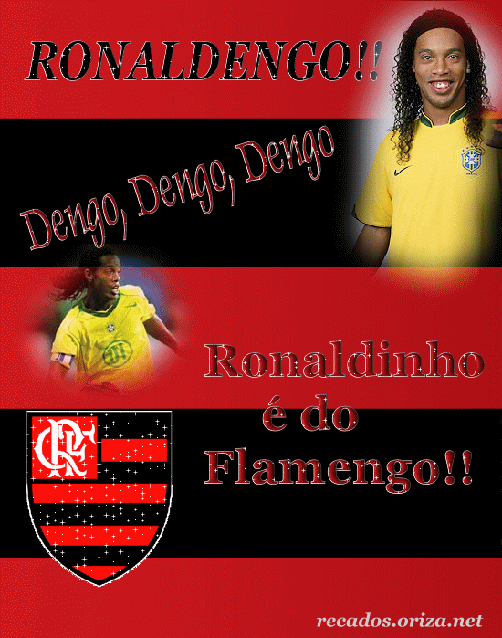 Ronaldinho é do Flamengo!!